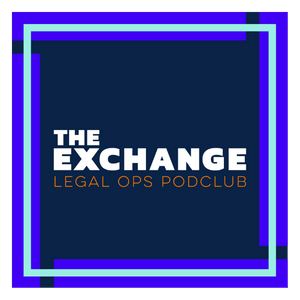 The Exchange - Legal Ops PodClub Logo